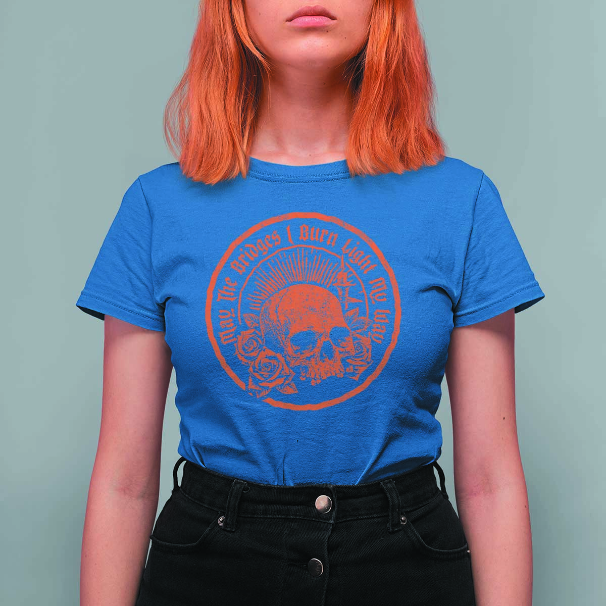 May The Bridges I Burn Light My Way T Shirt For Women Gothic Skull