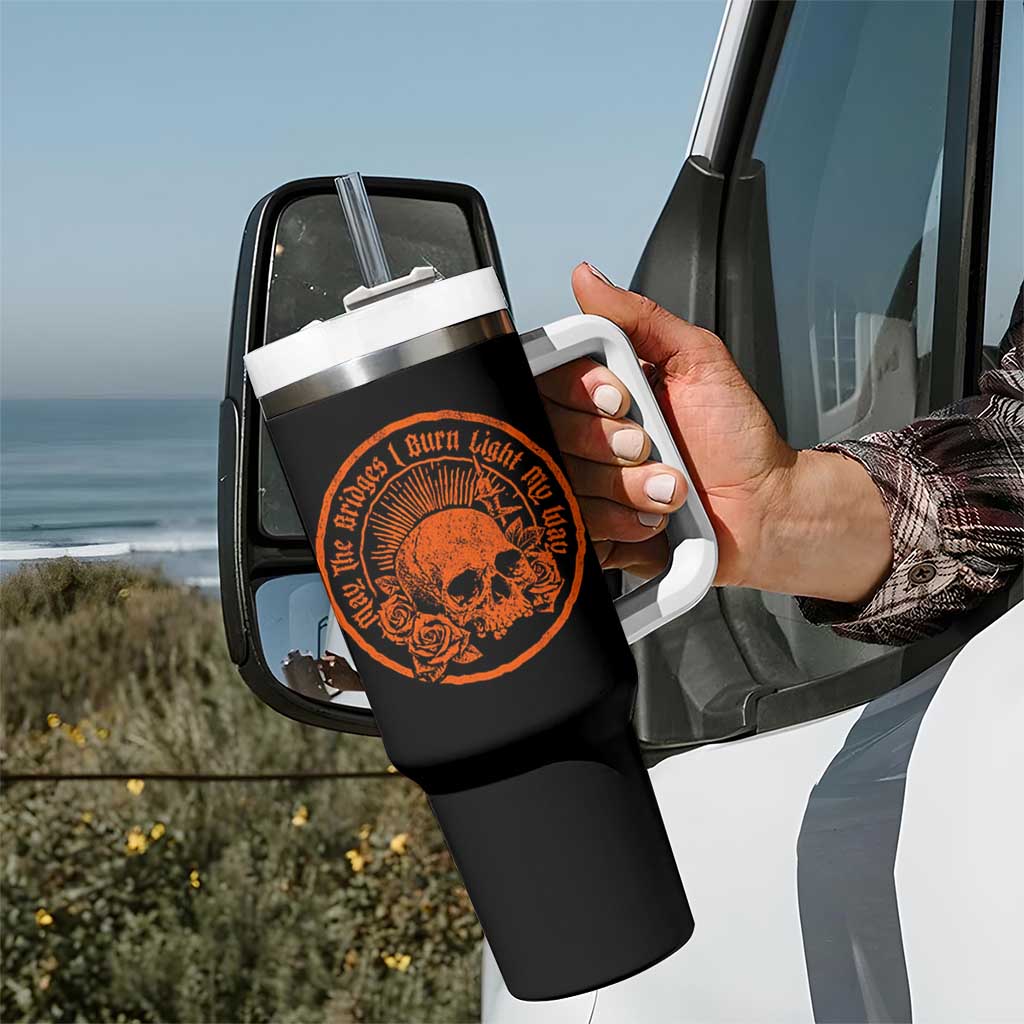 May The Bridges I Burn Light My Way Tumbler With Handle Gothic Skull