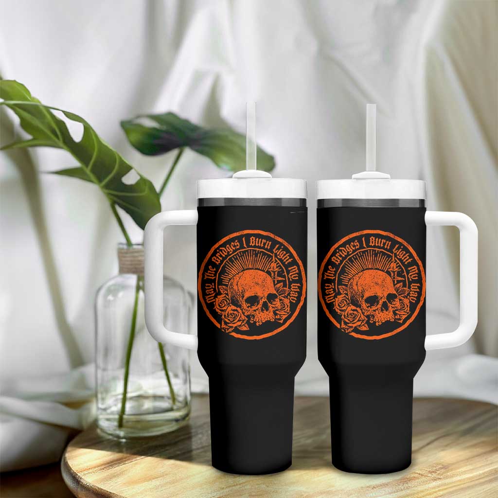 May The Bridges I Burn Light My Way Tumbler With Handle Gothic Skull