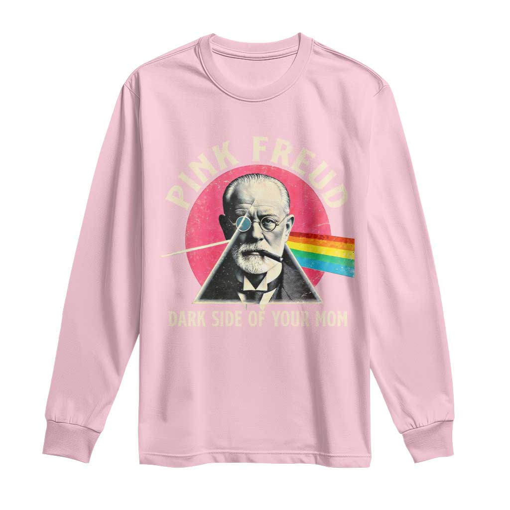 Pink Freud Dark Side Of Your Mom Long Sleeve Shirt Psychoanalysis Joke