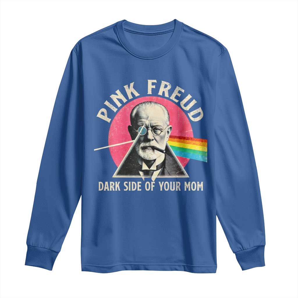 Pink Freud Dark Side Of Your Mom Long Sleeve Shirt Psychoanalysis Joke