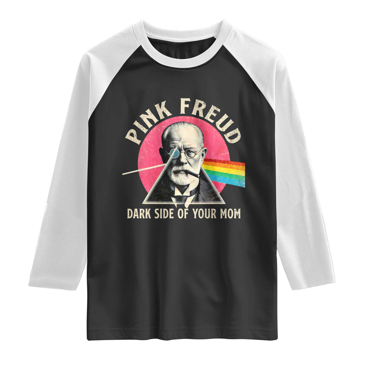 Pink Freud Dark Side Of Your Mom Raglan Shirt Psychoanalysis Joke