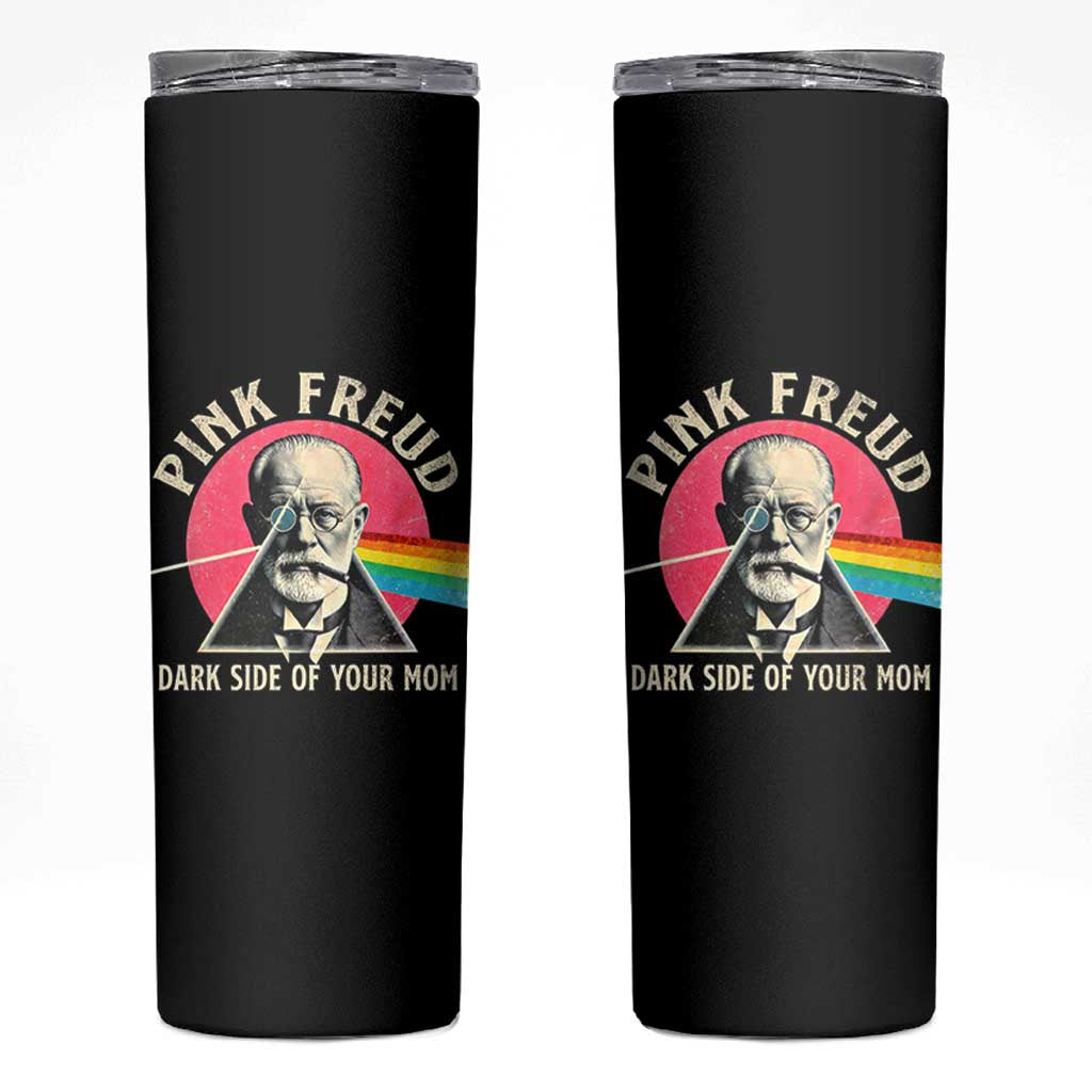 Pink Freud Dark Side Of Your Mom Skinny Tumbler Psychoanalysis Joke