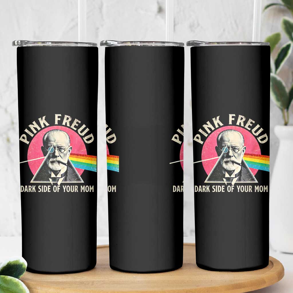 Pink Freud Dark Side Of Your Mom Skinny Tumbler Psychoanalysis Joke