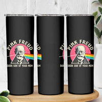 Pink Freud Dark Side Of Your Mom Skinny Tumbler Psychoanalysis Joke