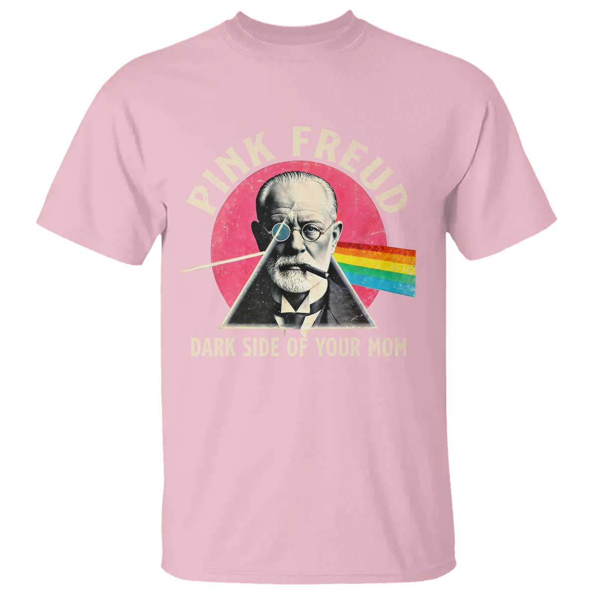 Pink Freud Dark Side Of Your Mom T Shirt Psychoanalysis Joke