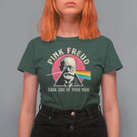 Pink Freud Dark Side Of Your Mom T Shirt For Women Psychoanalysis Joke