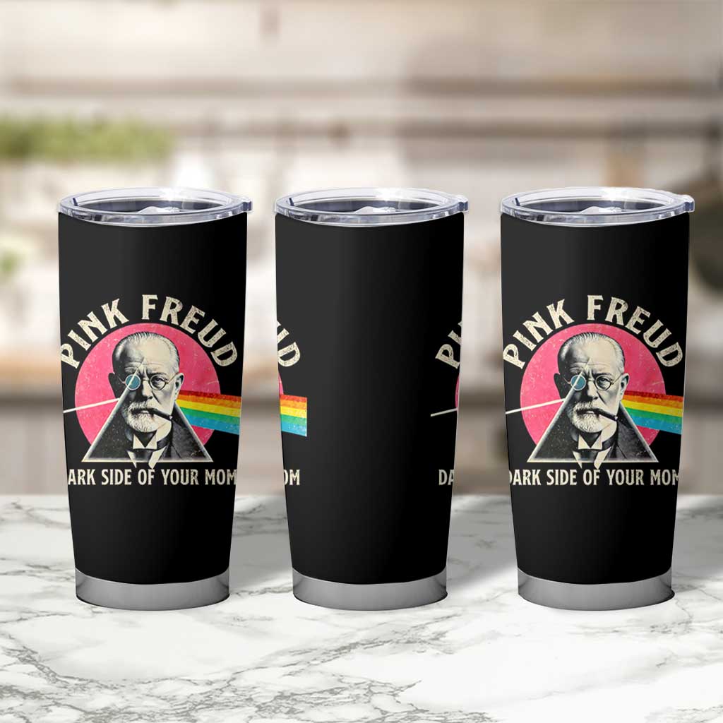 Pink Freud Dark Side Of Your Mom Tumbler Cup Psychoanalysis Joke
