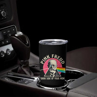 Pink Freud Dark Side Of Your Mom Tumbler Cup Psychoanalysis Joke