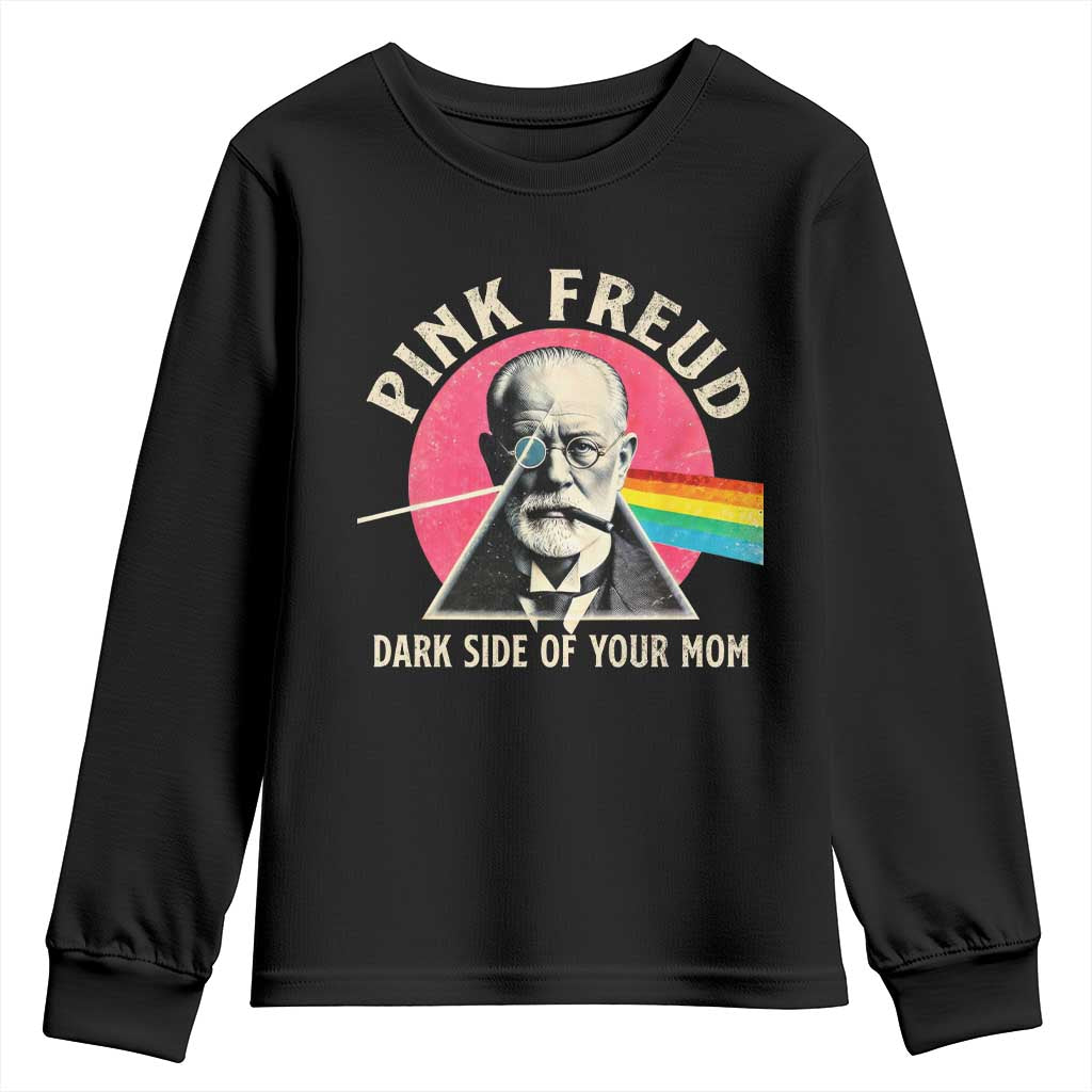 Pink Freud Dark Side Of Your Mom Youth Sweatshirt Psychoanalysis Joke