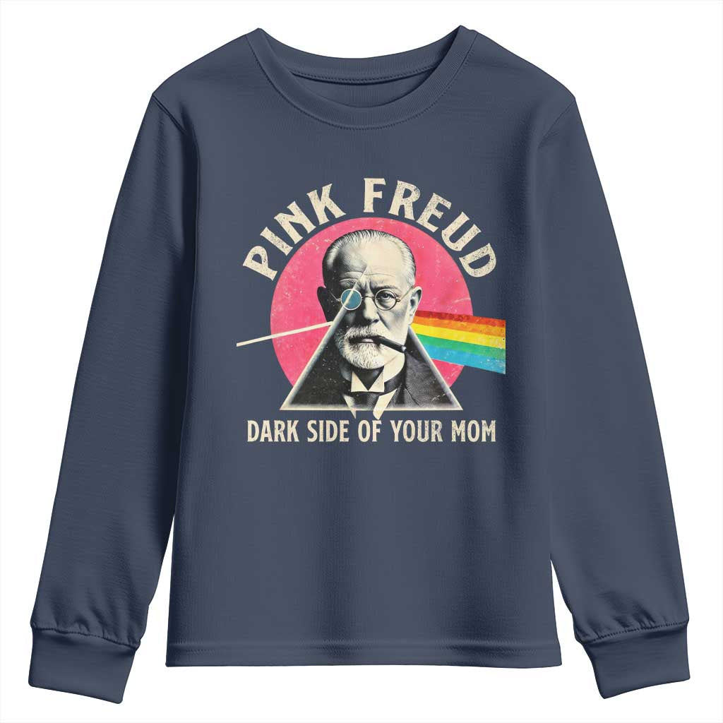 Pink Freud Dark Side Of Your Mom Youth Sweatshirt Psychoanalysis Joke