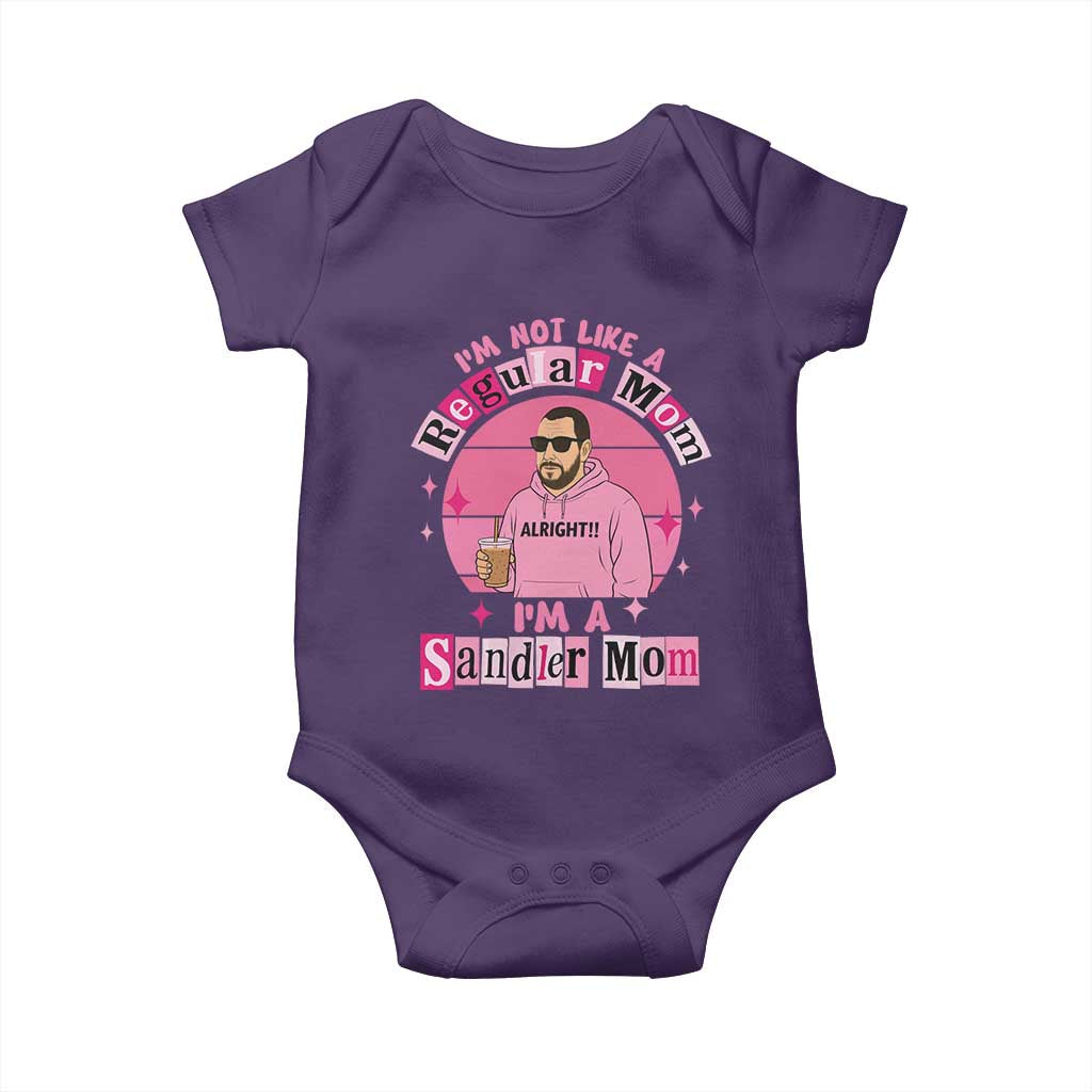 I Am Not Like A Regular Mom I Am A Sandler Mom Baby Onesie Funny Mother's Day Meme
