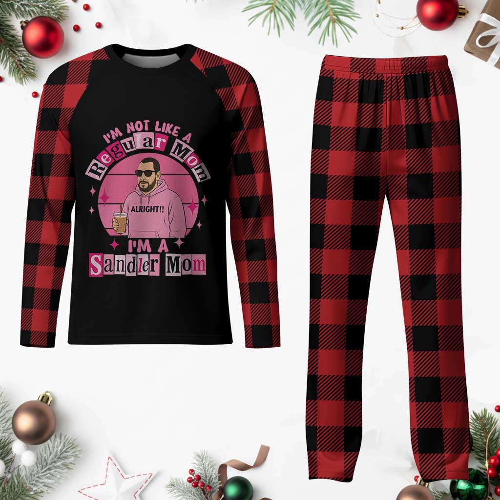 I Am Not Like A Regular Mom I Am A Sandler Mom Plaid Pajama Set Funny Mother's Day Meme