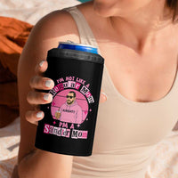 I Am Not Like A Regular Mom I Am A Sandler Mom 4 in 1 Can Cooler Tumbler Funny Mother's Day Meme