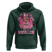 I Am Not Like A Regular Mom I Am A Sandler Mom Hoodie Funny Mother's Day Meme
