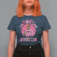 I Am Not Like A Regular Mom I Am A Sandler Mom T Shirt For Women Funny Mother's Day Meme