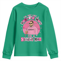 I Am Not Like A Regular Mom I Am A Sandler Mom Youth Sweatshirt Funny Mother's Day Meme