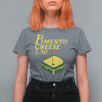 Pimento Cheese T Shirt For Women Golf Foodie Golfer Tournament