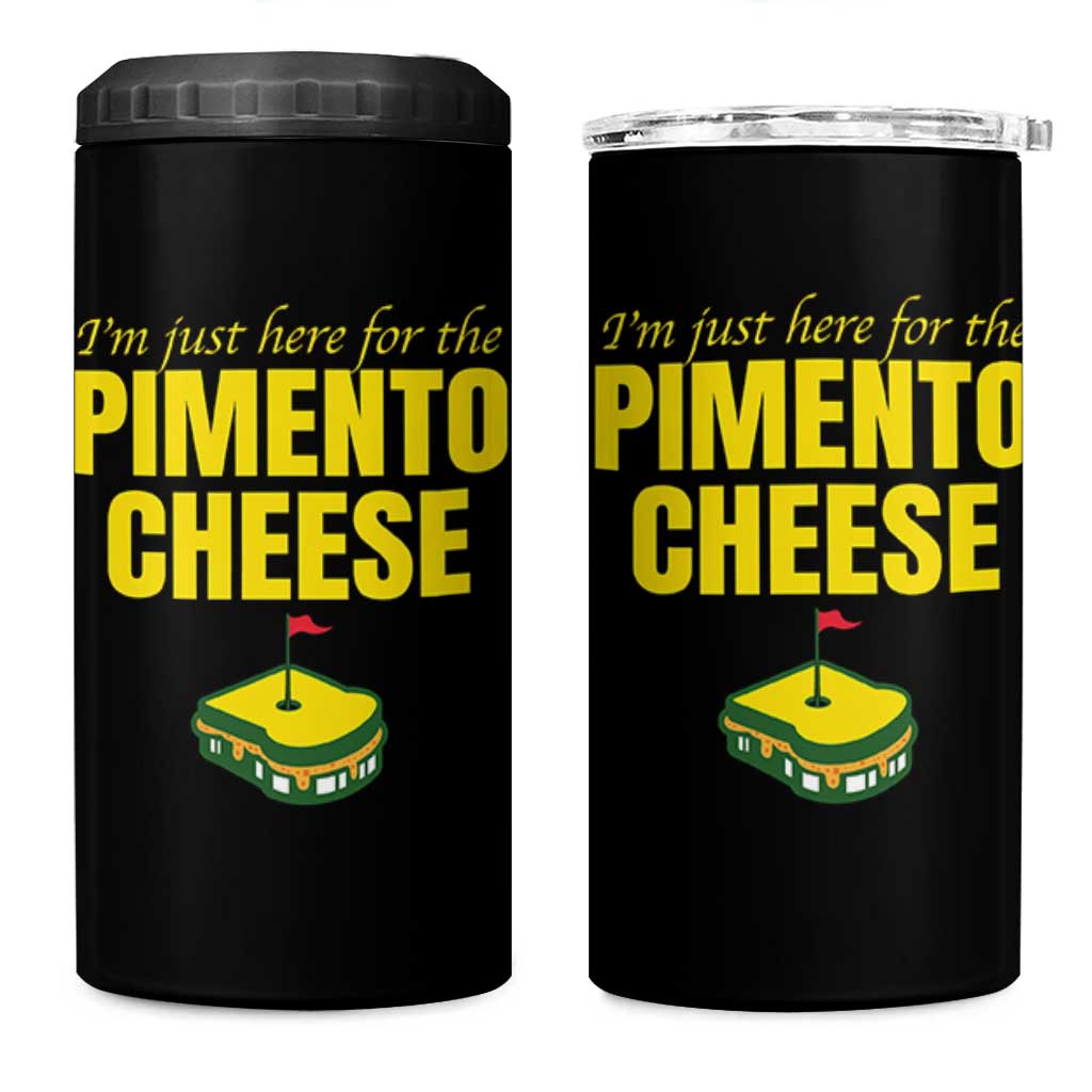I'm Just Here For The Pimento Cheese 4 in 1 Can Cooler Tumbler Funny Golf Foodie