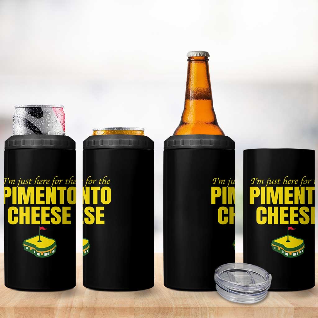 I'm Just Here For The Pimento Cheese 4 in 1 Can Cooler Tumbler Funny Golf Foodie