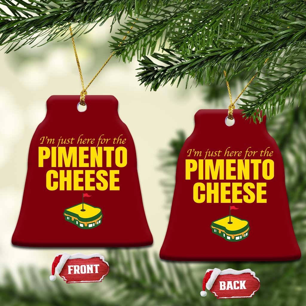 I'm Just Here For The Pimento Cheese Ceramic Ornament Funny Golf Foodie