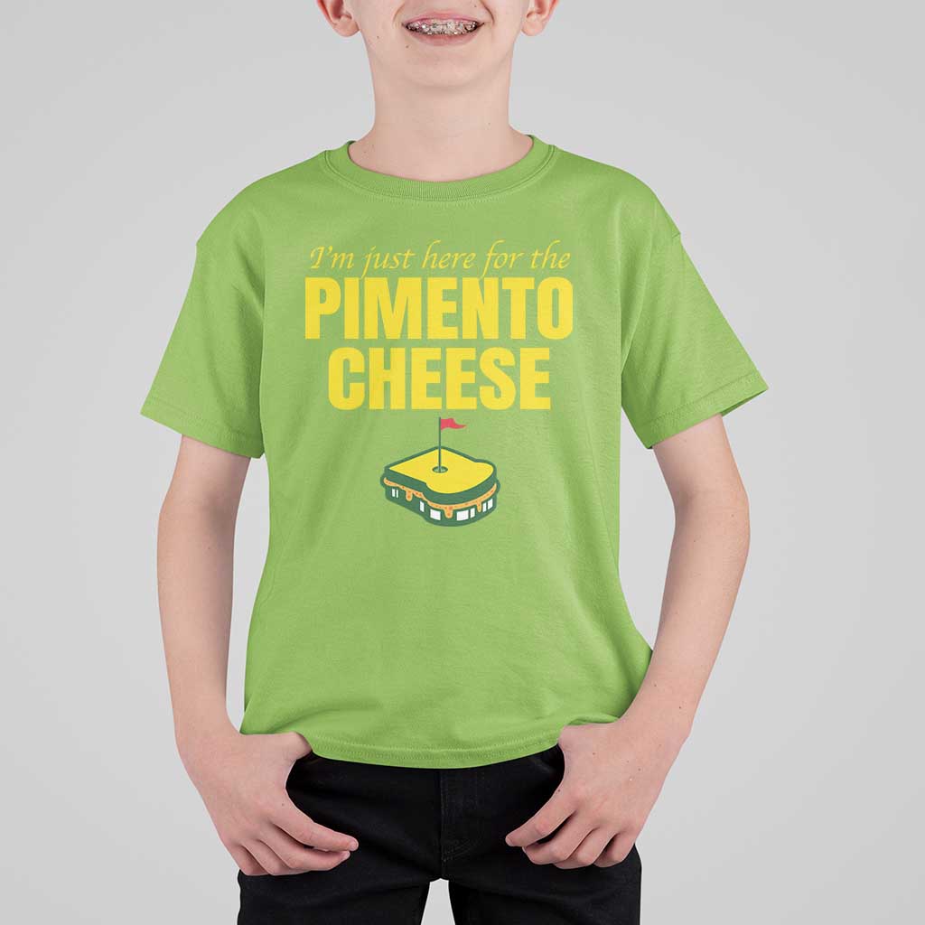 I'm Just Here For The Pimento Cheese T Shirt For Kid Funny Golf Foodie