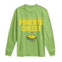 I'm Just Here For The Pimento Cheese Long Sleeve Shirt Funny Golf Foodie