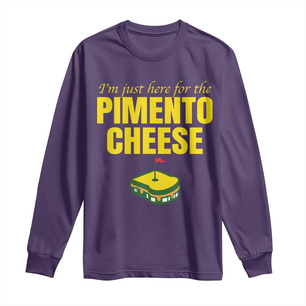 I'm Just Here For The Pimento Cheese Long Sleeve Shirt Funny Golf Foodie