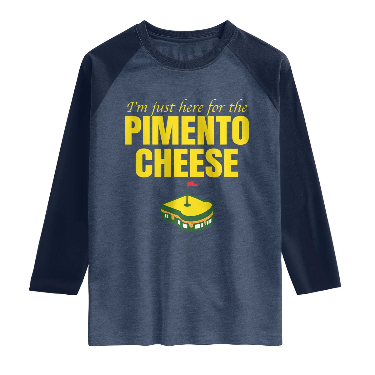 I'm Just Here For The Pimento Cheese Raglan Shirt Funny Golf Foodie