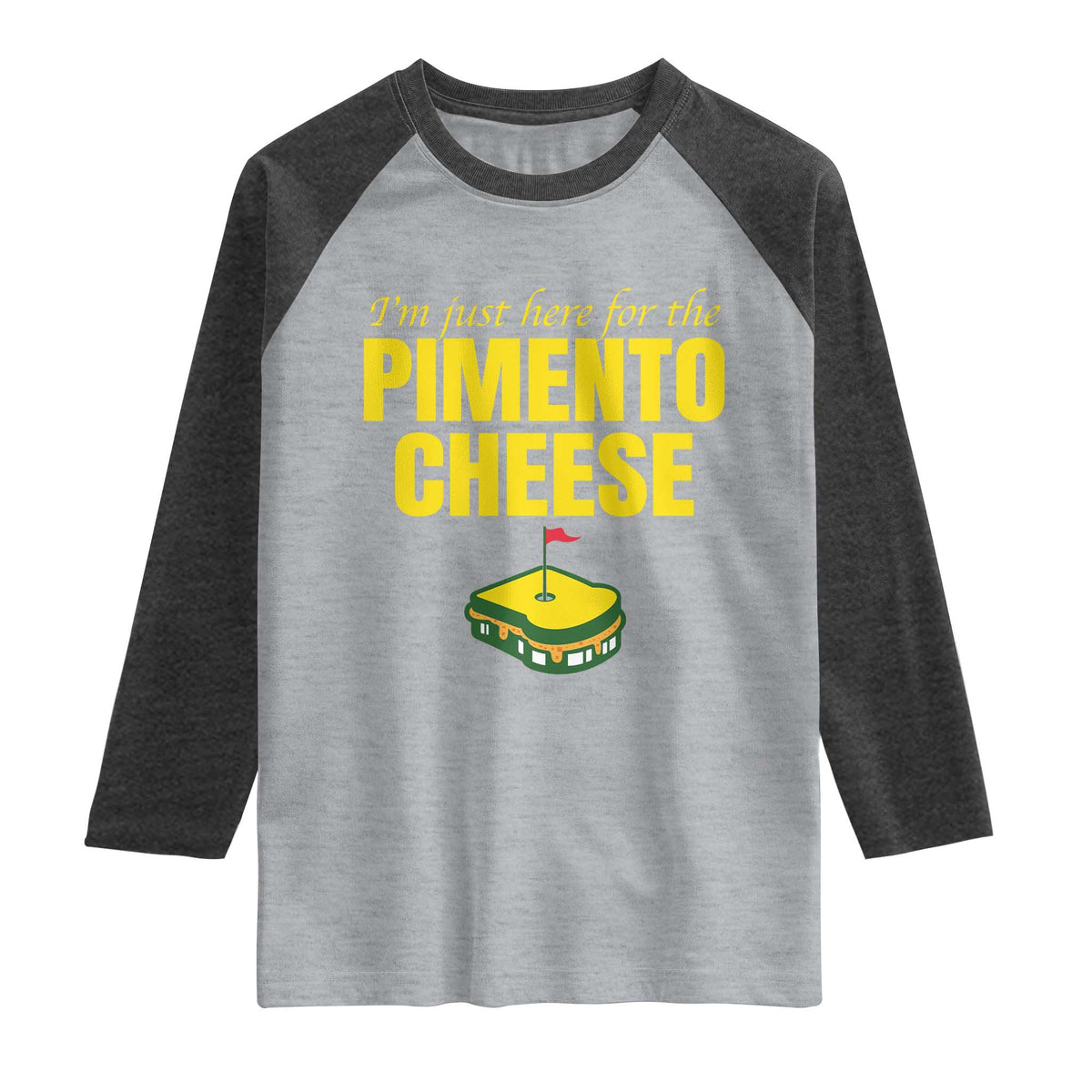 I'm Just Here For The Pimento Cheese Raglan Shirt Funny Golf Foodie