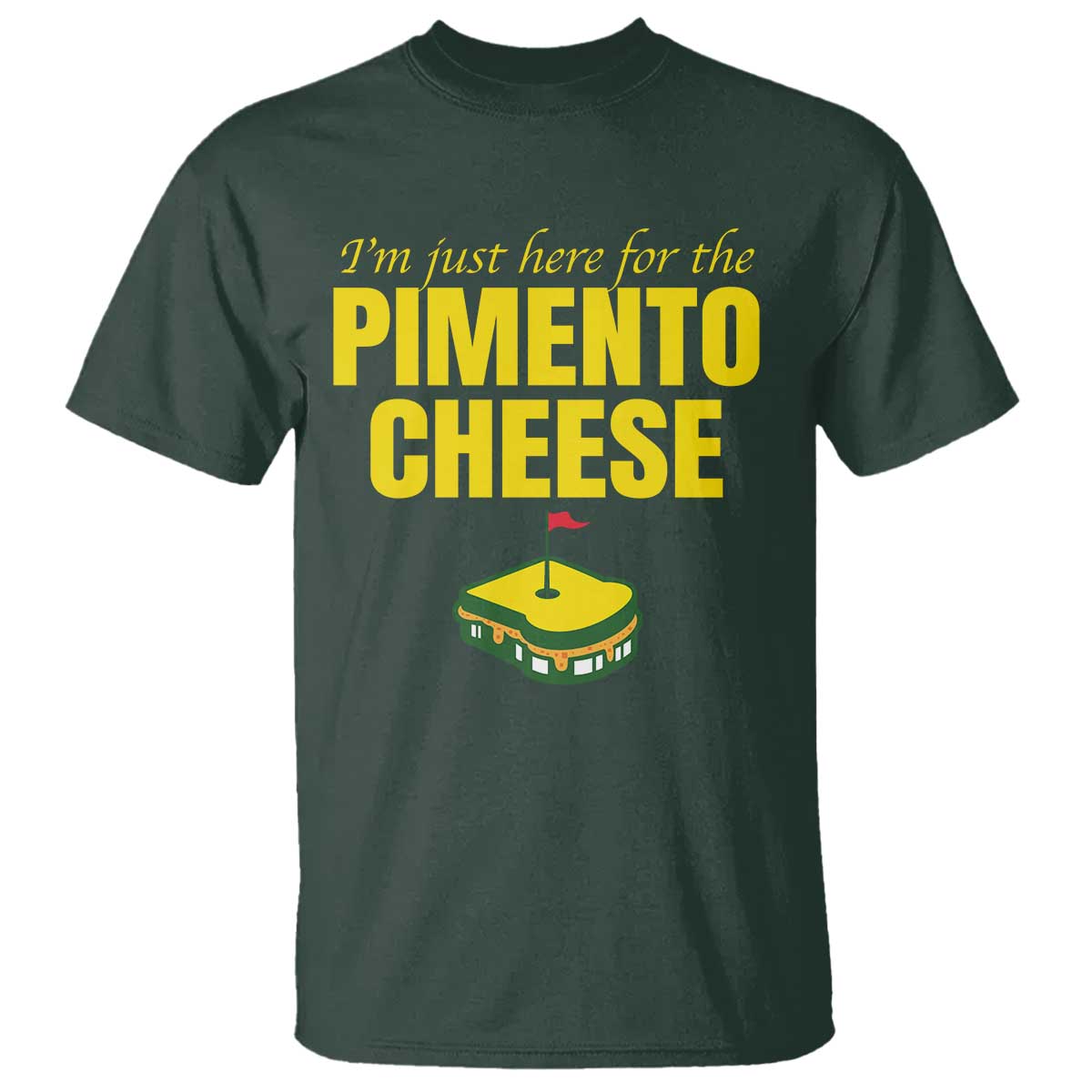 I'm Just Here For The Pimento Cheese T Shirt Funny Golf Foodie