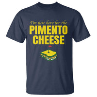 I'm Just Here For The Pimento Cheese T Shirt Funny Golf Foodie
