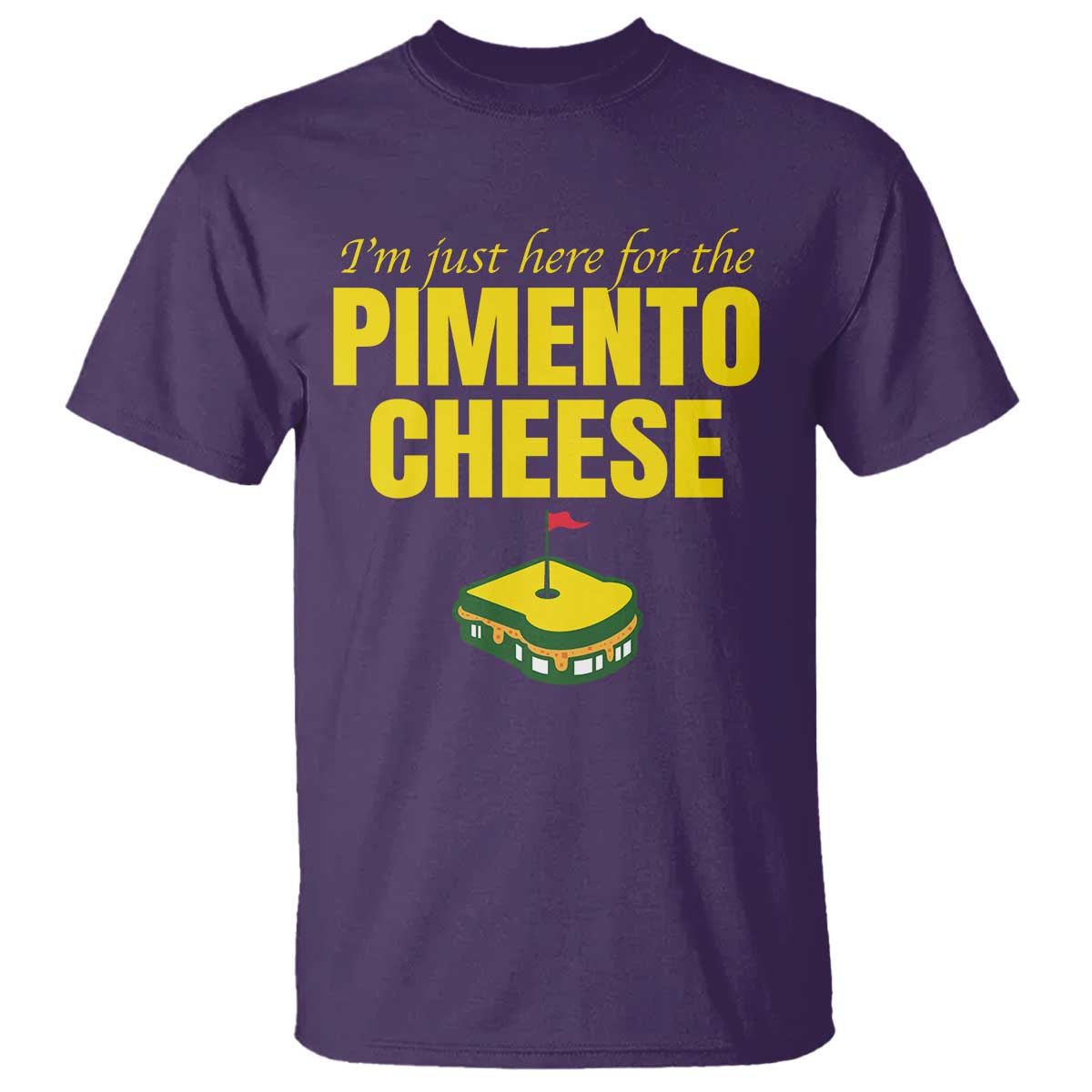 I'm Just Here For The Pimento Cheese T Shirt Funny Golf Foodie