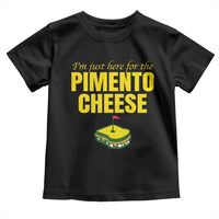 I'm Just Here For The Pimento Cheese Toddler T Shirt Funny Golf Foodie