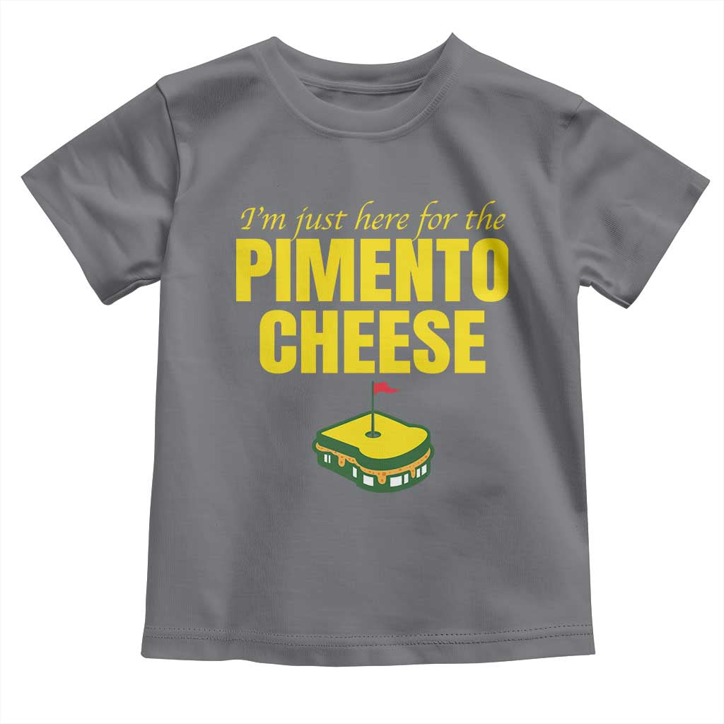 I'm Just Here For The Pimento Cheese Toddler T Shirt Funny Golf Foodie