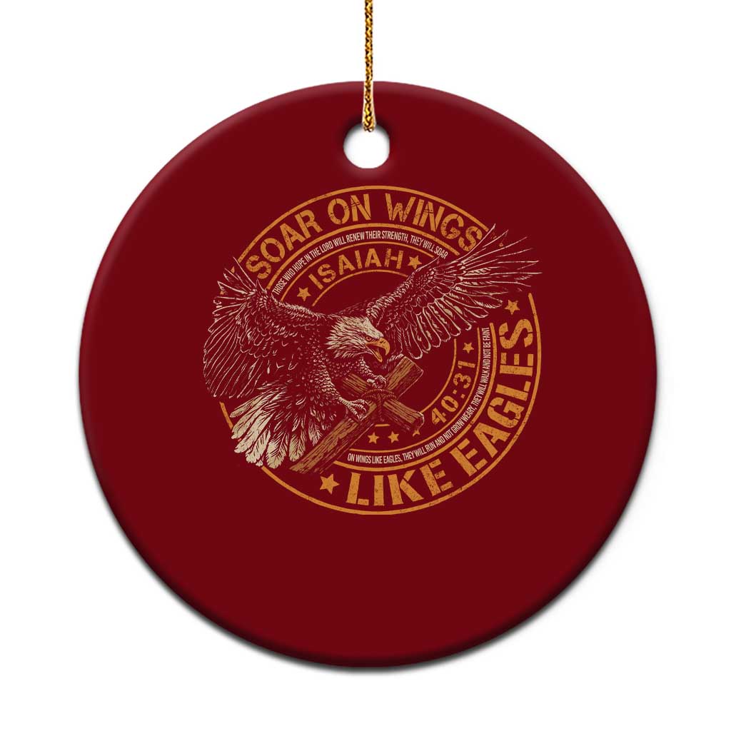 Soar On Wings Like Eagles Christian Ceramic Ornament Isaiah 40 31 Bible Verse