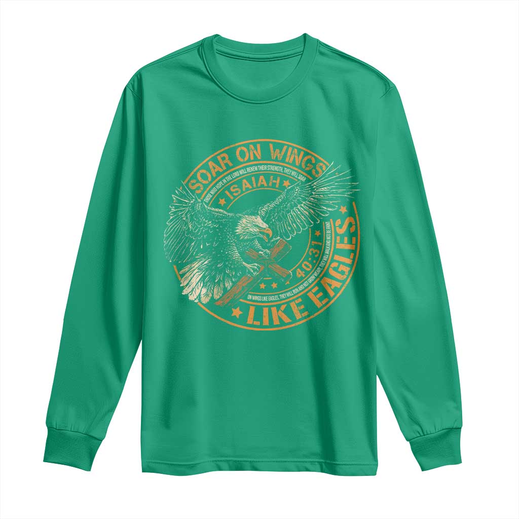 Soar On Wings Like Eagles Christian Long Sleeve Shirt Isaiah 40 31 Bible Verse