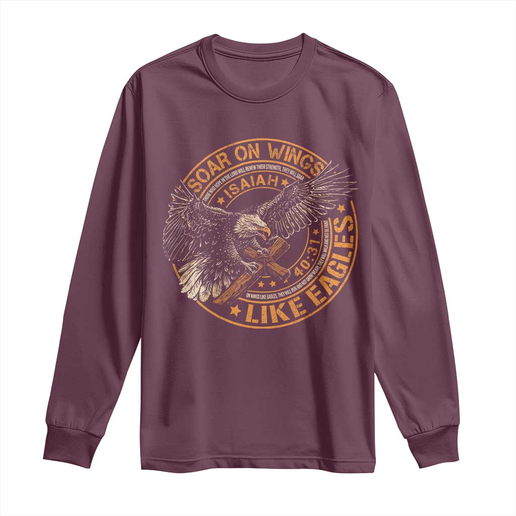 Soar On Wings Like Eagles Christian Long Sleeve Shirt Isaiah 40 31 Bible Verse