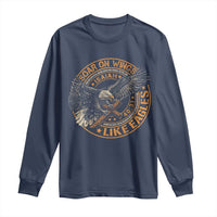 Soar On Wings Like Eagles Christian Long Sleeve Shirt Isaiah 40 31 Bible Verse