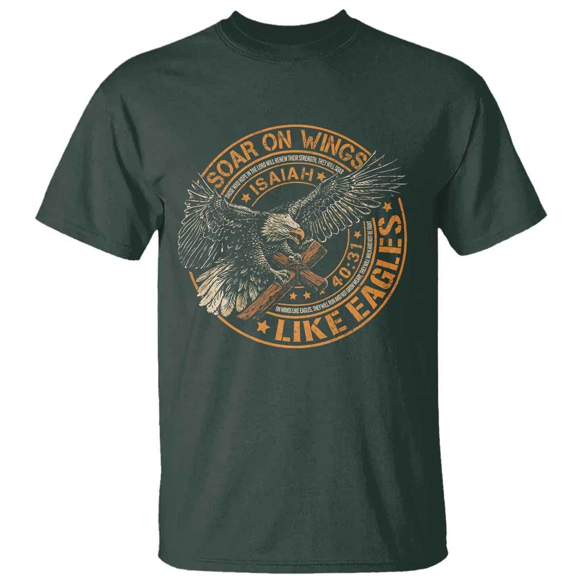 Soar On Wings Like Eagles Christian T Shirt Isaiah 40 31 Bible Verse
