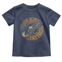 Soar On Wings Like Eagles Christian Toddler T Shirt Isaiah 40 31 Bible Verse