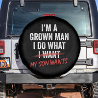 Boy Dad Spare Tire Cover I Am A Grown Man I Do What My Son Wants Fathers Day