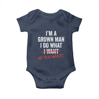 Boy Dad Baby Onesie I Am A Grown Man I Do What My Son Wants Fathers Day