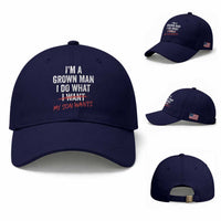 Boy Dad Baseball Cap I Am A Grown Man I Do What My Son Wants Fathers Day