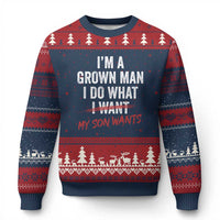 Boy Dad Ugly Christmas Sweater I Am A Grown Man I Do What My Son Wants Fathers Day
