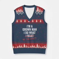 Boy Dad V-Neck Knit Sweater Vest I Am A Grown Man I Do What My Son Wants Fathers Day