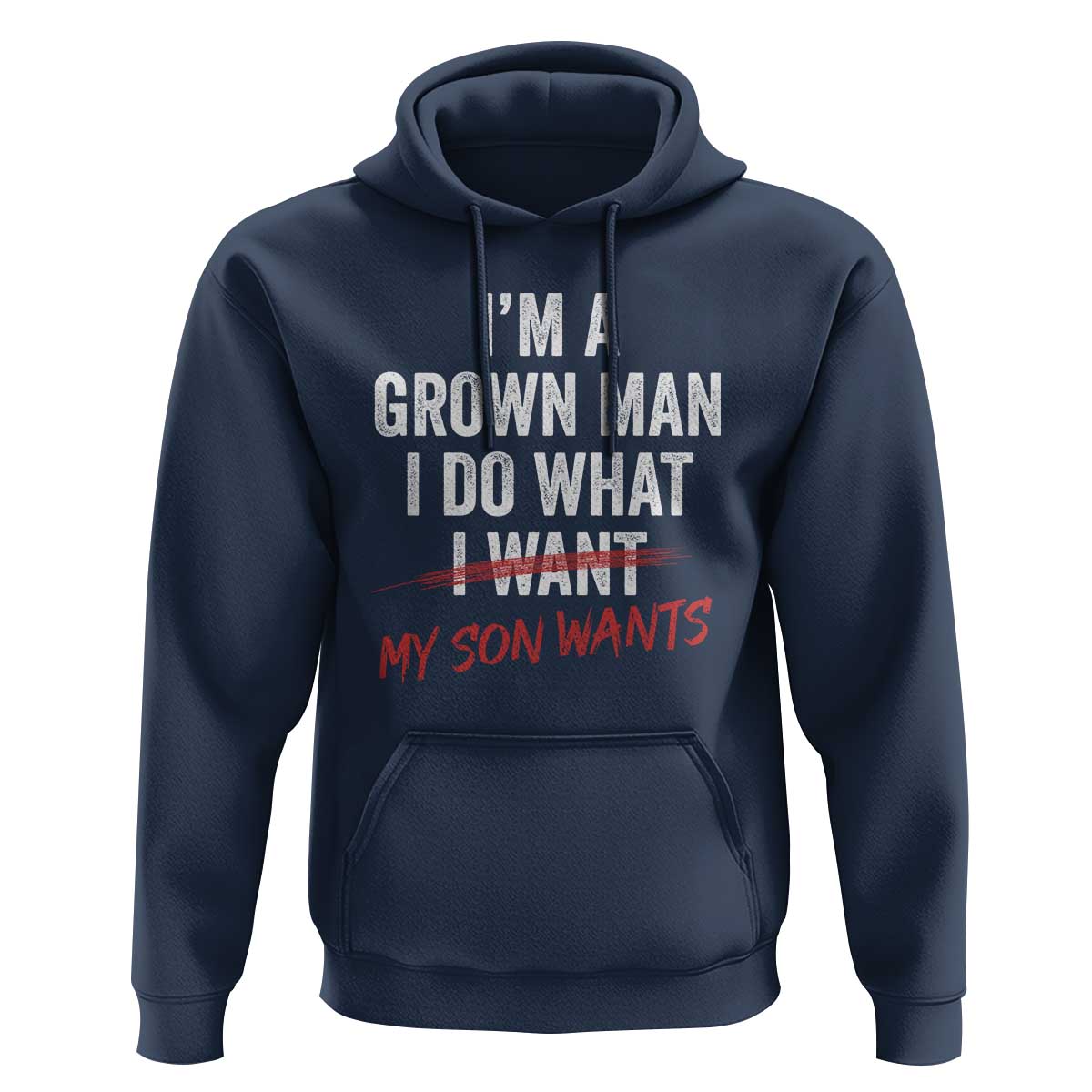 Boy Dad Hoodie I Am A Grown Man I Do What My Son Wants Fathers Day