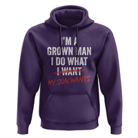 Boy Dad Hoodie I Am A Grown Man I Do What My Son Wants Fathers Day