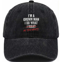 Boy Dad Washed Cotton Baseball Cap I Am A Grown Man I Do What My Son Wants Fathers Day