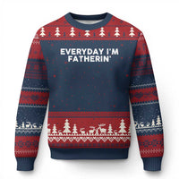 Everyday I Am Fatherin Ugly Christmas Sweater Funny Dad Cool Fathers Day